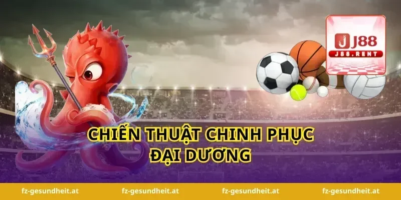 Chiến Thuật Chinh Phục Đại Dương