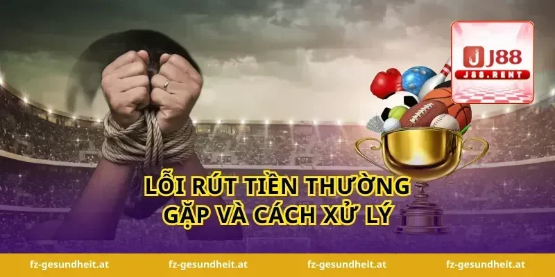 Lỗi rút tiền thường gặp và cách xử lý